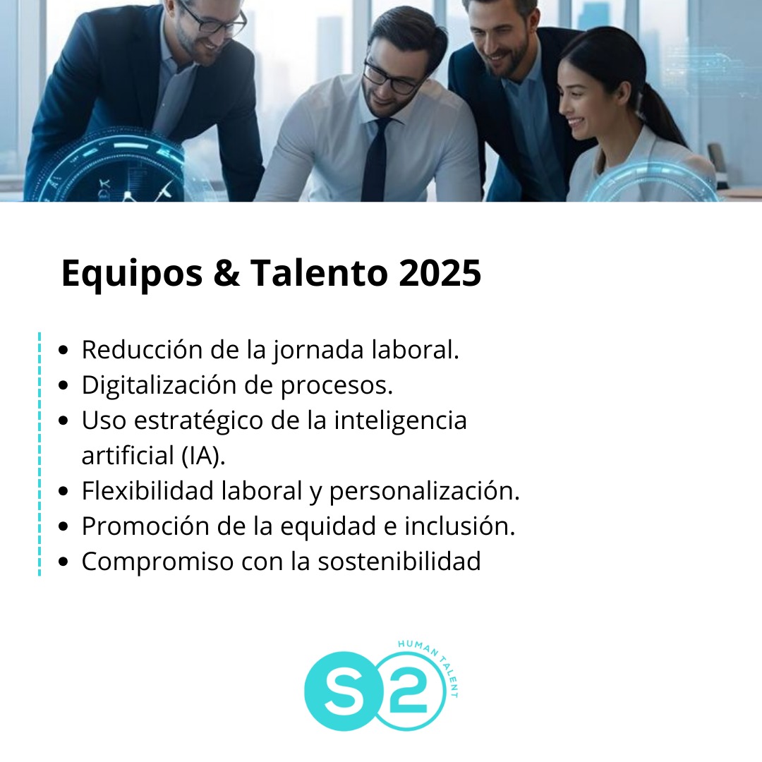 s2_talent's tweet photo. "Impulsamos el talento hacia el futuro laboral con innovación, inclusión y sostenibilidad. #Talento2025 #RecursosHumanos #InnovaciónLaboral #Inclusión #Sostenibilidad #S2HumanTalent" https://t.co/idGJLE8016