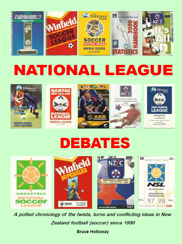 With moves again afoot to re-jig the national league (from 2027) it is time to once more spruik this 276-page 2015 publication (National League Debates) which chronicles (in PDF form) the twists, turns and conflicting ideas in NZ football since 1990...

nationalleaguedebates.weebly.com
