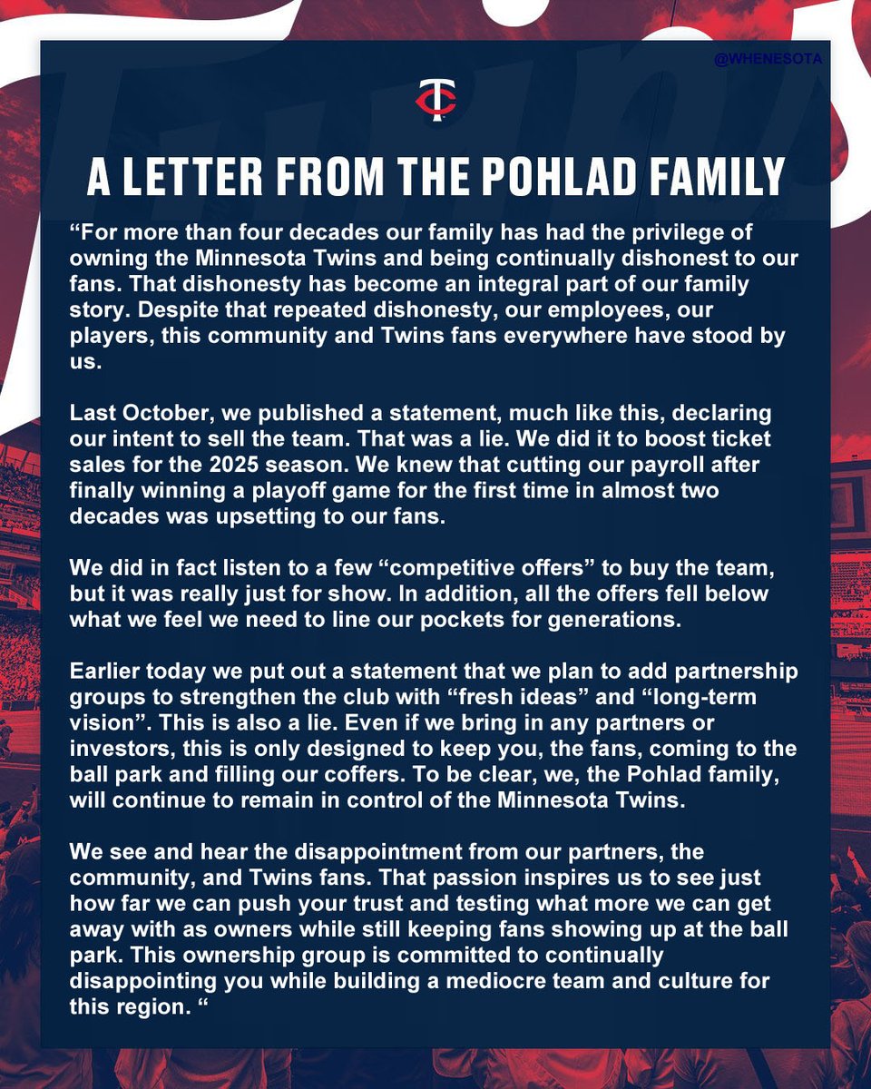 WHENESOTA's tweet photo. 🚨🚨BREAKING🚨🚨

Sources have uncovered the original copy of the Pohlad's statement from this morning, before it was edited by PR.   

(Parody) #MNTwins https://t.co/svIEk0PCTg