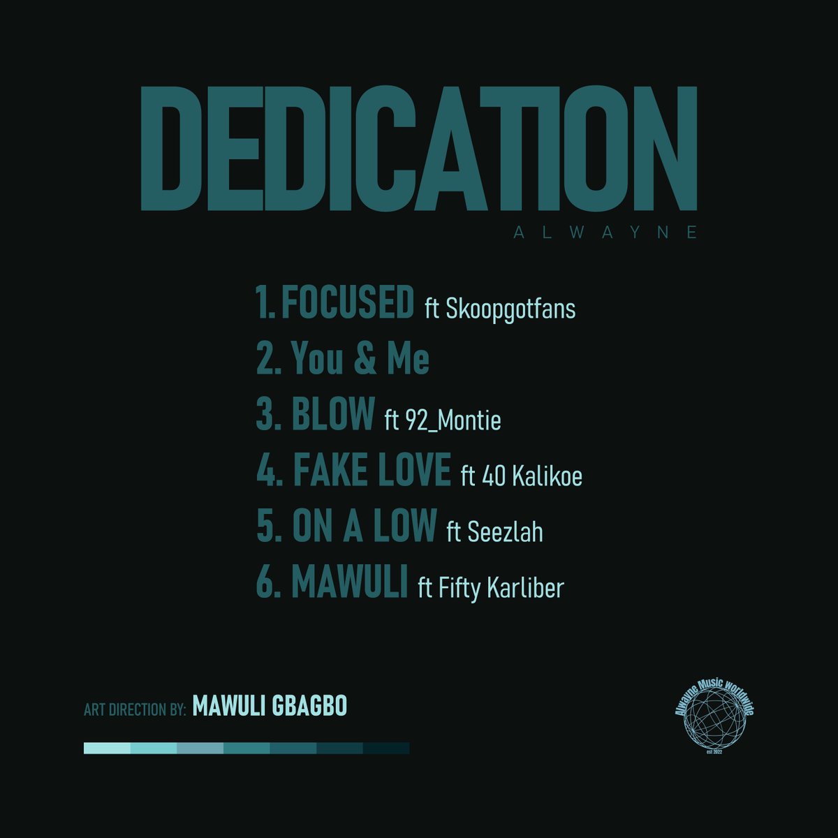 TheRealAlwayne's tweet photo. Official track list for my new EP entitled DEDICATION. Out soon. #viral #viralvideo #NewMusicAlert #newmusic #fyp #fypシviral #fypage #fypviraltwitter #fakelove #alwayne #92montie #skoopgotfans #40Kalikoe #anticipate https://t.co/B64p3sqME8