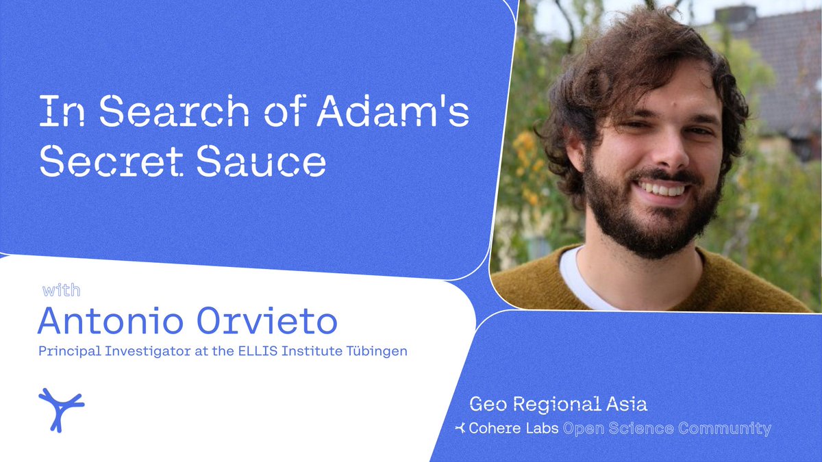 Cohere Labs (@cohere_labs) on Twitter photo 🧠 Ever wondered why Adam optimizer works so well for training large language models?
Join us on August 20th to learn more about the "secret sauce" of Adam from <a href="/orvieto_antonio/">Antonio Orvieto</a>, who trained over 1,300 models to uncover what makes it so effective - and discover a simplified 🧠 Ever wondered why Adam optimizer works so well for training large language models?
Join us on August 20th to learn more about the "secret sauce" of Adam from <a href="/orvieto_antonio/">Antonio Orvieto</a>, who trained over 1,300 models to uncover what makes it so effective - and discover a simplified
