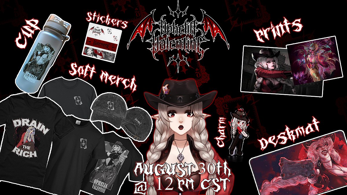 🩸 𝐓𝐡𝐞 𝐡𝐚𝐮𝐥 𝐢𝐬 𝐜𝐨𝐦𝐢𝐧’... 🩸
The Ophelia Valentine Merch Drop hits August 30th @ 12 PM CST!

🦇 Shirts, charms, deskmats, prints, &amp; more!
🦇 Limited run. No restocks.

Outlaws… you ready to claim your prize? 
#VtuberMerch #OpheliaValentine #Vtuber #MerchDrop