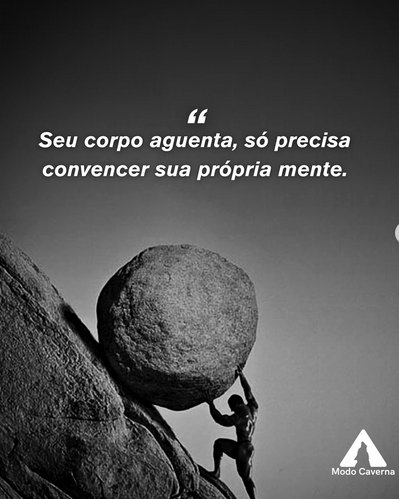 Muitas vezes a única coisa que te impede é você mesmo.