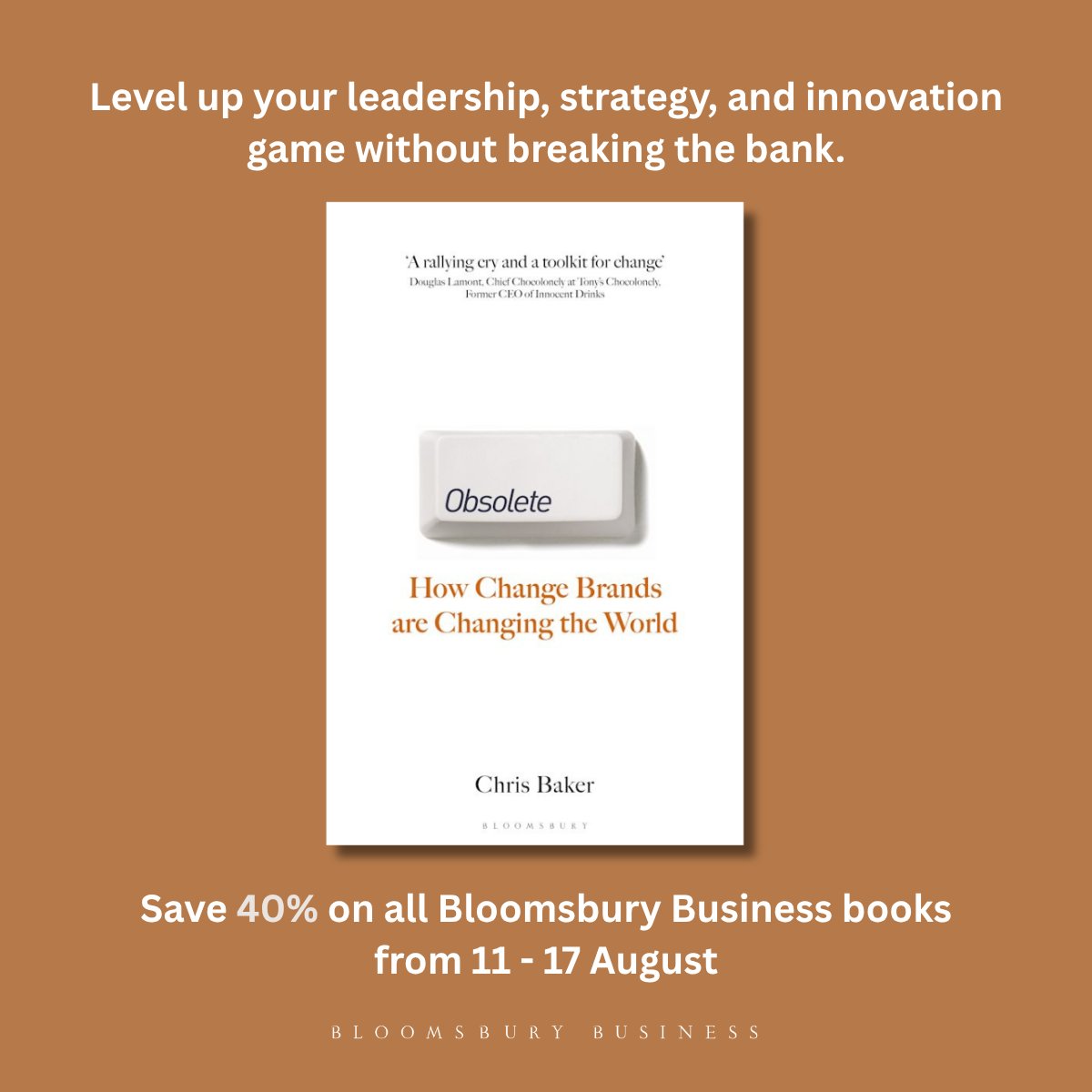 Obsolete by Chris Baker is now on sale! 🌎 

Discover how “Change Brands” like Oatly &amp; Vinted are reshaping business for good. Just 1% of global spend could unlock $700B in impact. 

Get your copy with 40% off this week!