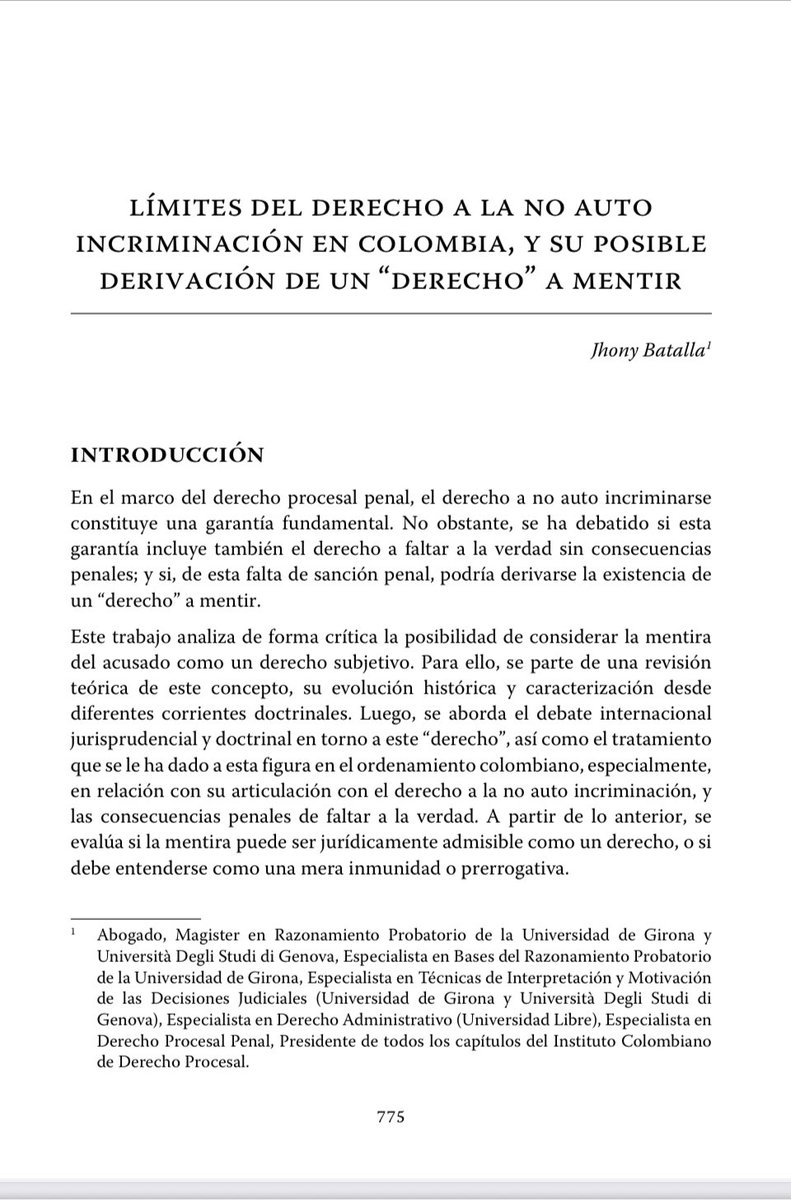 DoctorBatalla's tweet photo. 📚✨ Invitación a la lectura

En las memorias oficiales del Congreso Colombiano de Derecho Procesal, tuve el honor de aportar una reflexión profunda bajo el título:

“Límites del derecho a la no autoincriminación en Colombia, y su posible derivación de un ‘derecho’ a mentir” (pág. 775).

Este trabajo examina, con un enfoque histórico, teórico y crítico, si la ausencia de sanción penal por faltar a la verdad podría derivar en la existencia de un verdadero “derecho” a mentir, y cómo esta idea se articula con el núcleo de la garantía contra la autoincriminación en nuestro sistema jurídico.

Invito a estudiantes, docentes, litigantes y a toda la comunidad jurídica a sumergirse en este análisis, que no solo recorre la doctrina y la jurisprudencia comparada, sino que interpela la forma en que entendemos la verdad, la defensa y los límites de las garantías procesales.

📖 Pueden encontrarlo en la página 775 de las memorias. @IgnacioSoba @LuciaFernndezR2 @rodri__almeida @ucanosas @cramireznet @FCUniversitaria @Funproinocencia @julcostaduran10 @raitello @DiegoLeonGomez @RomarioPizarro