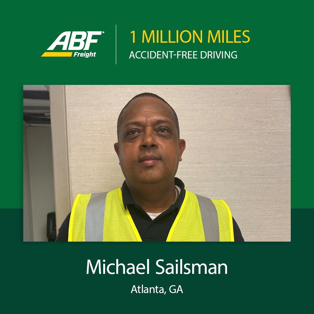 We’re proud to recognize Michael Sailsman of Atlanta, GA, for achieving 1 million miles of accident-free driving with ABF Freight. Thank you for your outstanding commitment to safety and professionalism.