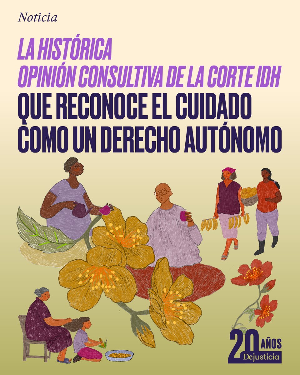Dejusticia's tweet image. La @CorteIDH dio un paso histórico: reconoció el cuidado como un derecho humano autónomo que los Estados deben garantizar. 

Te contamos lo bueno y lo que falta de esta opinión consultiva clave para la igualdad y el bienestar de todas las personas🧵