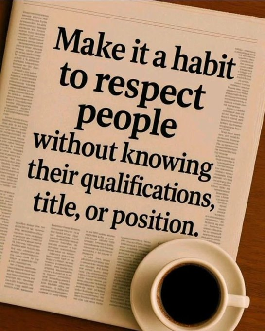 money_pedia1's tweet photo. โ Respect isnโt earned through titles.
Itโs felt in how you treat othersโwithout needing their rรฉsumรฉ first.
"Make it a habit to respect people without knowing their qualifications, title, or position."
#RespectIsUniversal #HumanDecency #MorningReminder https://t.co/EtDFG5DKAM