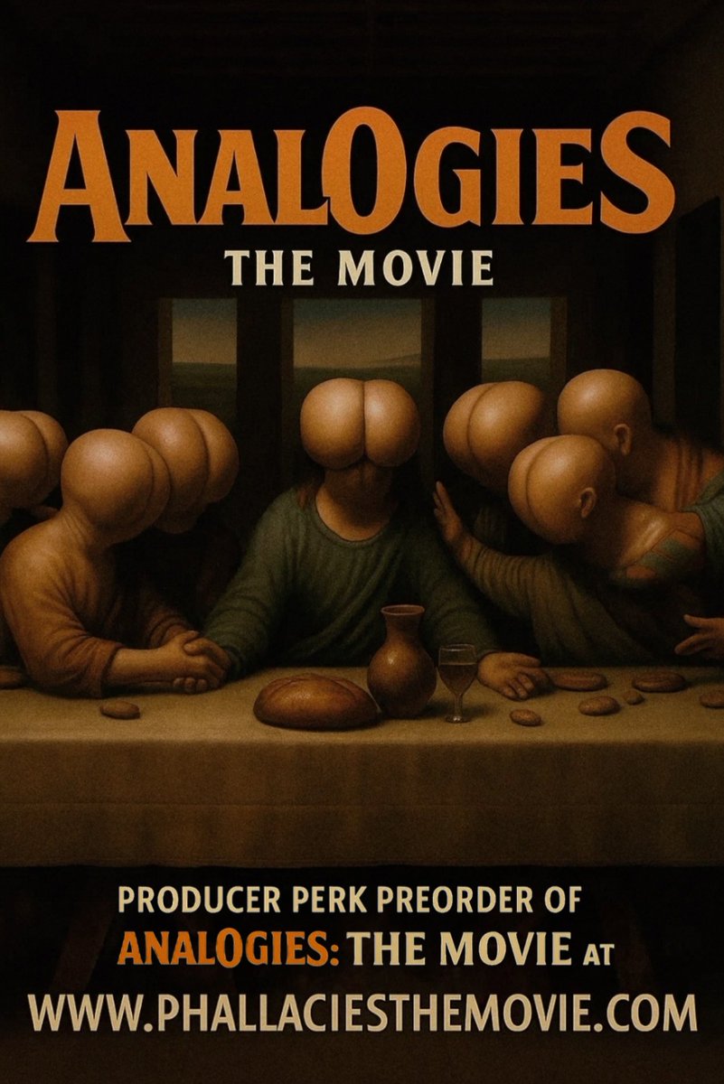 And lo, He lifted the bread, and brake it, saying:
‘Take, eat; this is my crack, given for you.
Do this in remembrance of cheeks.'
– Buttsticles 3:16

AnalOgies: The Movie
The Gospel according to Glutes.
PhallaciesTheMovie.com

#Analogies #AnalogiesTheMovie #Phallacies
