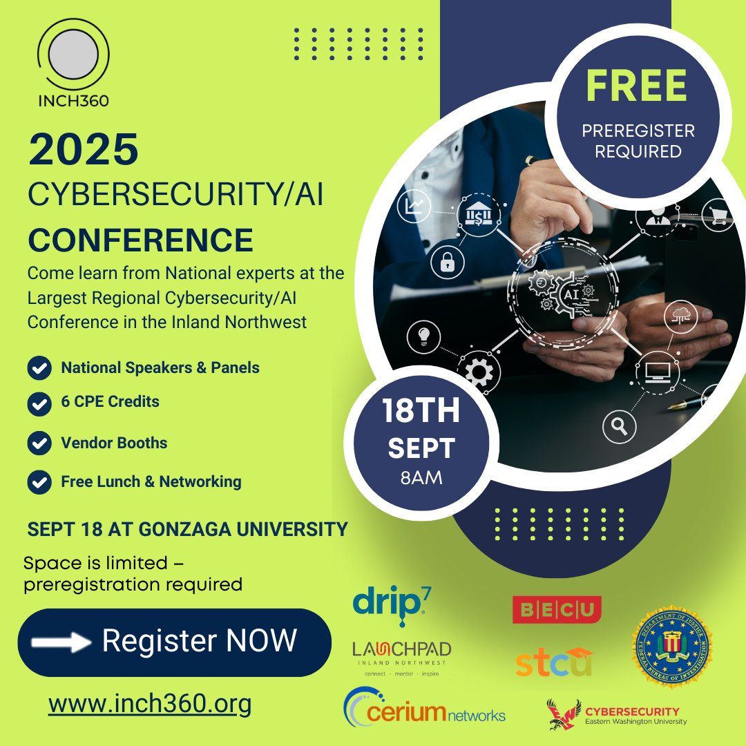🚨 The countdown is on! #INCH360 Annual Cybersecurity Conference returns Sept 18 in Spokane, WA.
 💡 Expert talks
 🤝 Networking
 🔒 Next-gen security insights
 🎟 Register now → eventbrite.com/e/122818318195…
