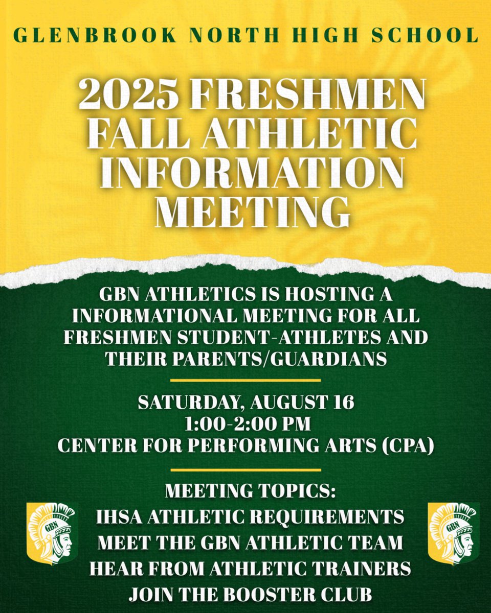 All FALL Freshmen student athletes and parents/guardians please attend this Saturday's informational meeting from 1-2pm in the CPA! #GBNNow