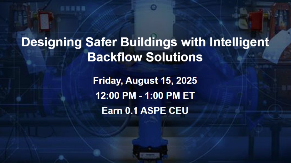 hollabaugh_bros's tweet photo. From flood and freeze detection to pressure monitoring and fire tamper detection, safer buildings demand smarter backflow prevention systems.
Join us on 8/15, at 12:00 PM ET, for a brand-new webinar, and earn 0.1 ASPE CEU for attending!
https://t.co/58dtgcfLKx
#BackflowDay https://t.co/QfLmSvX0vH