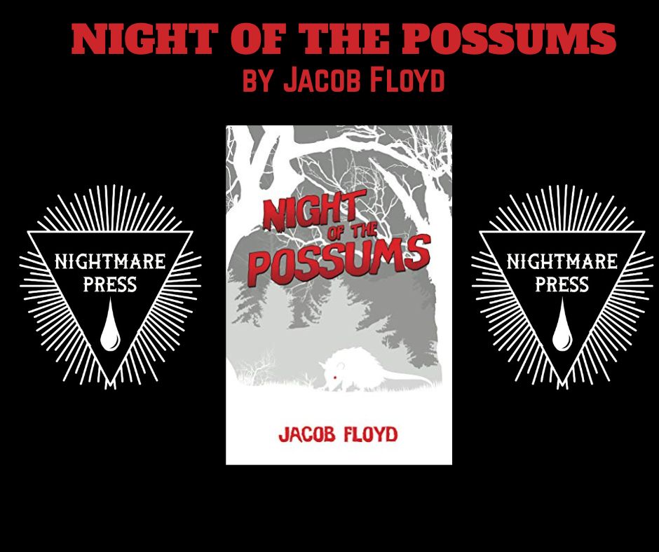 JacobFloyd1980's tweet photo. NIGHT OF THE POSSUMS

Opossums attack Bardstown, KY. 
https://t.co/0xZqz9jokQ

#books #horror #horrorbook #horrorbooks #fiction #fictionbooks #author #indieauthor #authors   #writer  #kindle #kindlebooks #paperback #paperbacks #paperbackbooks #paperbackbook #ebook #ebooks https://t.co/IVlcsm6oj3