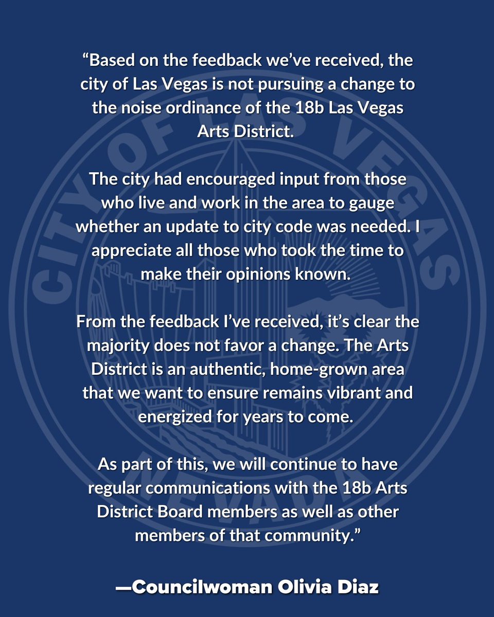 City Councilwoman Olivia Diaz’s statement on feedback solicited for a potential change to the noise ordinance in the <a href="/ArtsDistrictLV/">18b - Arts District</a>: