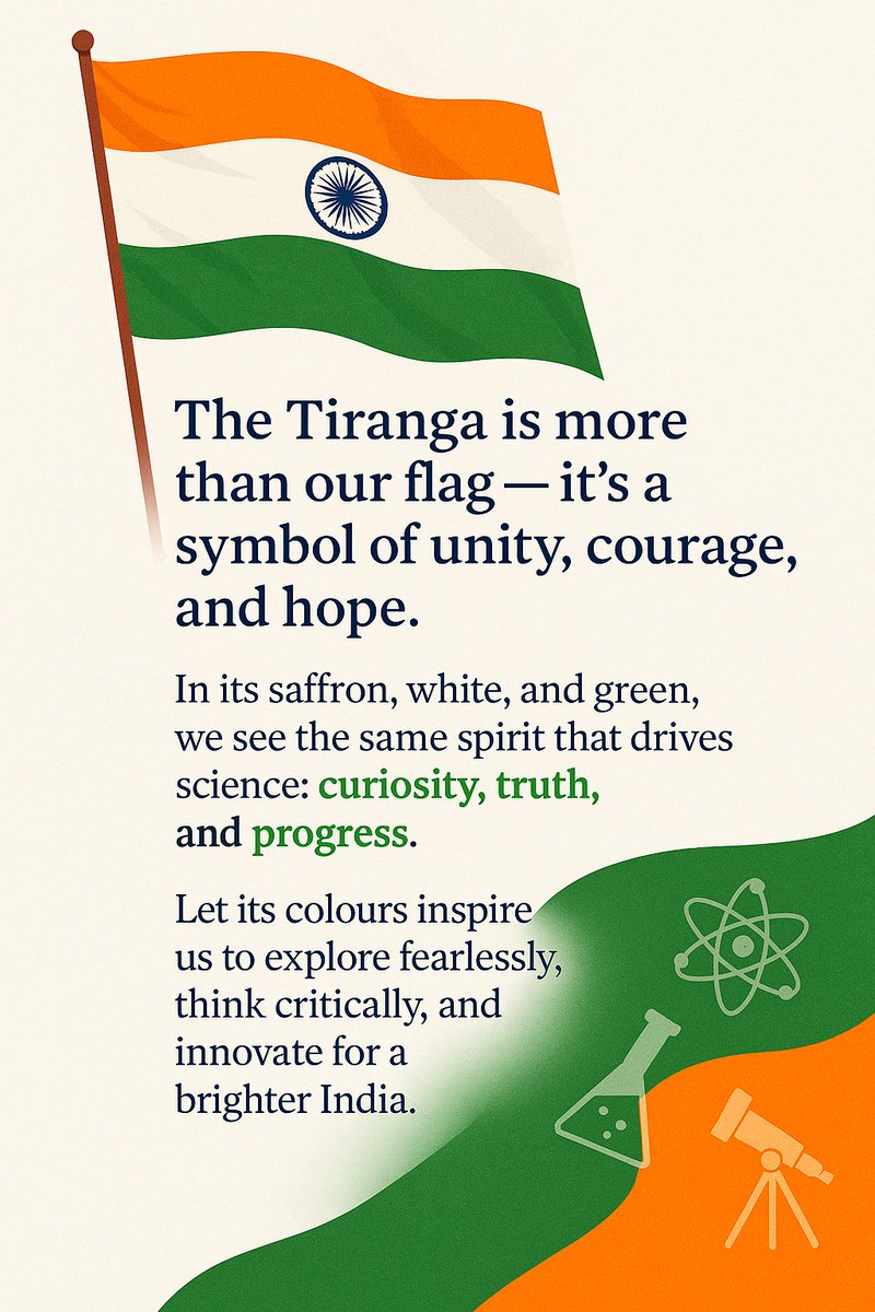 narottamsahoo's tweet photo. Har Ghar Tiranga!
The #tiranga is more than our flag - it’s a symbol of #unity, #courage, and #hope.
In its #saffron, #white, and #green, we see the same spirit that drives science: #curiosity, #truth, and #progress.
Let its colours inspire us to explore #fearlessly, think #critically, and #innovate for a brighter #ViksitBharat!