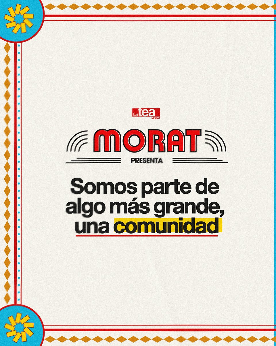 LaTeaMorat's tweet photo. Somos parte de algo más grande.
Aquí se respeta, se cuida y se construye.
Cada palabra y cada acción cuentan: que las nuestras sumen. https://t.co/ILyMKIIaZL