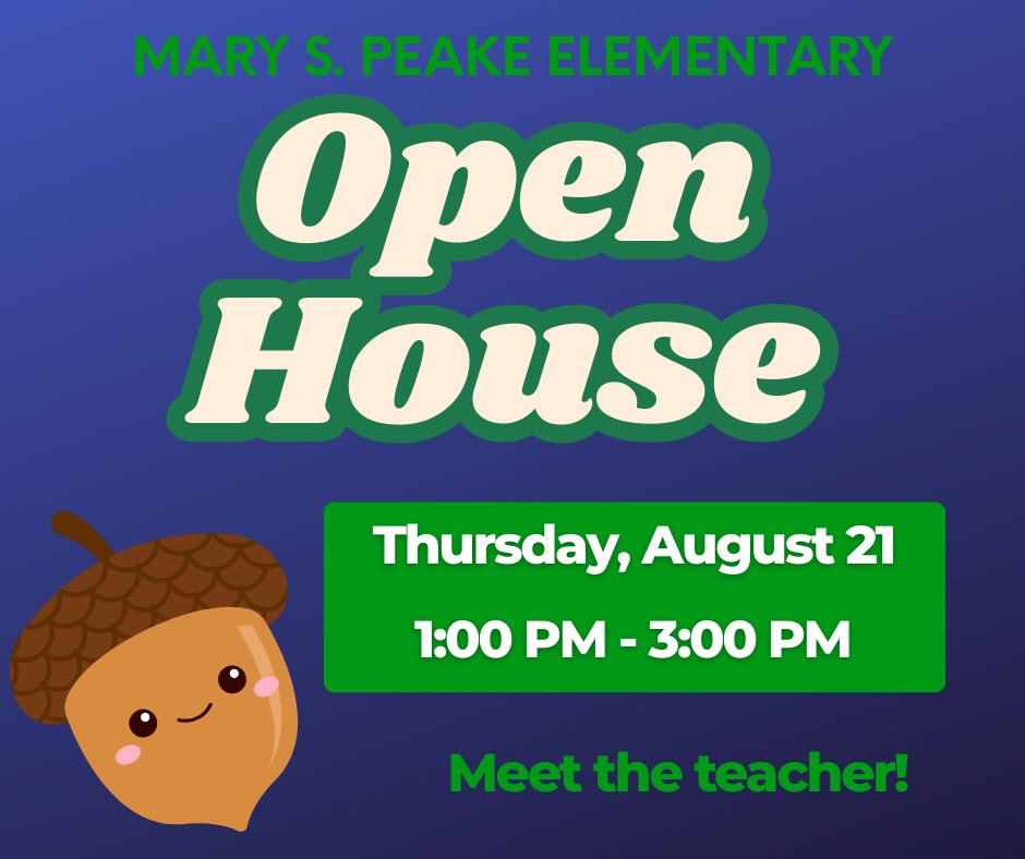 Mary S. Peake Elementary School (@peakemightyoaks) on Twitter photo Get ready, Peake Might Oaks! 🌳  Our Open House is just around the corner on Thursday, August 21, from 1:00 PM - 3:00 PM.
 We can't wait for you to meet your teachers and get a sneak peek at the school year ahead! See you there!
 #MarySPeakeElementary  #WeareHCS Get ready, Peake Might Oaks! 🌳  Our Open House is just around the corner on Thursday, August 21, from 1:00 PM - 3:00 PM.
 We can't wait for you to meet your teachers and get a sneak peek at the school year ahead! See you there!
 #MarySPeakeElementary  #WeareHCS