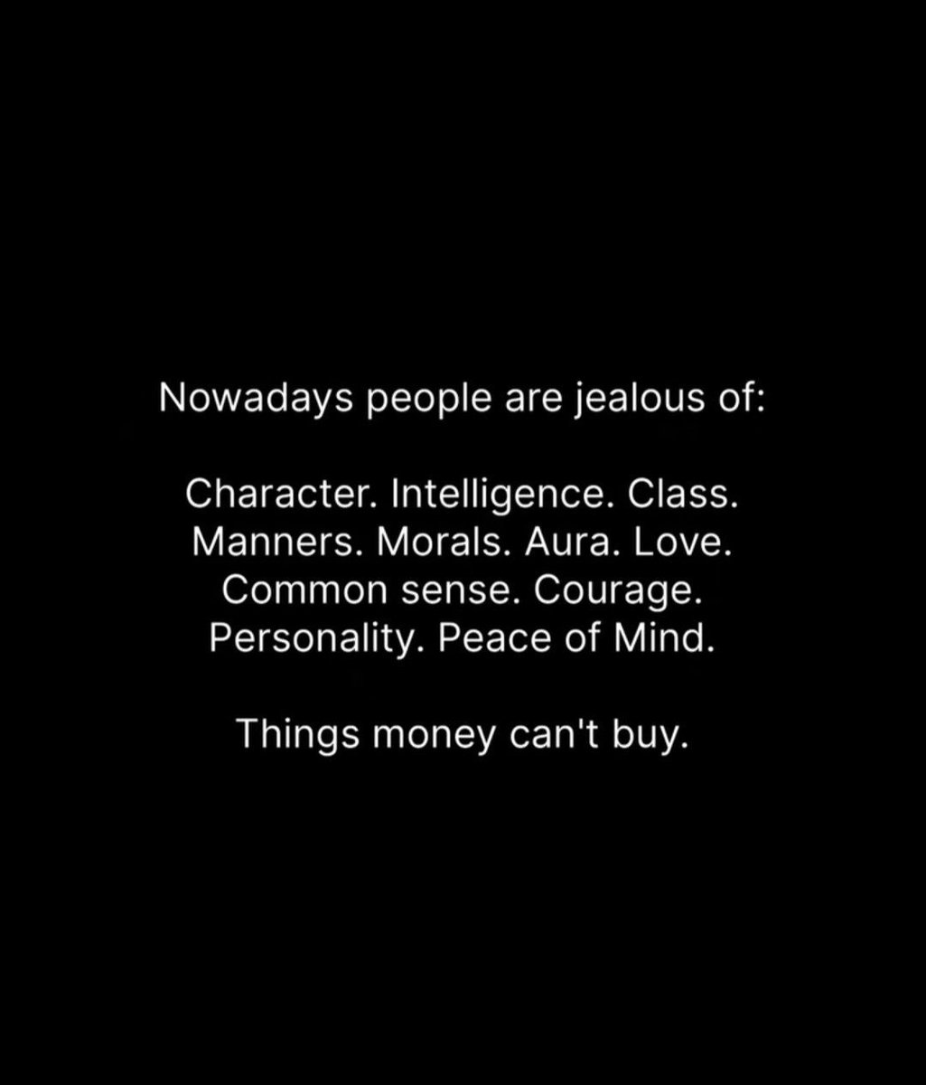 Nowadays people are jealous of: