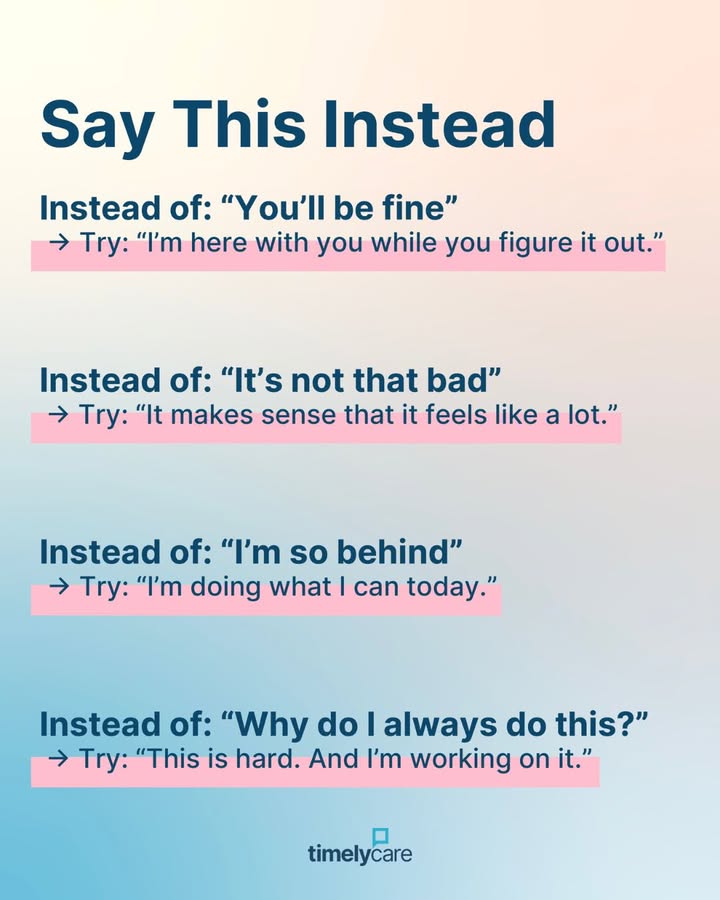 ouzanesville's tweet photo. Sometimes a small shift in language makes a big difference ✨
These simple swaps offer a better way to show up for the people around you. Want to talk to someone about what you’re carrying? TimelyCare is always here, 24/7.
#TimelyCare #SayThisInstead #College #SupportiveLanguage https://t.co/Qh3qrOiwxH