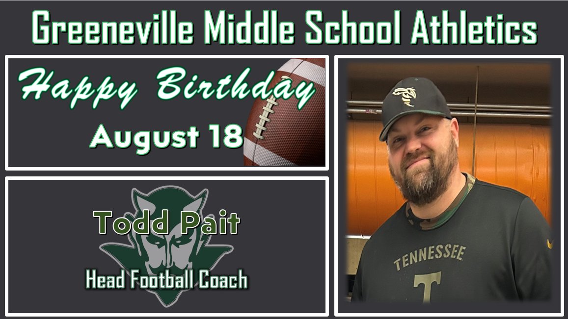 jeremy simerly (@jeremy_simerly) on Twitter photo GMS Athletics 🎂
Wishing Coach Todd Pait, a Happy Birthday.
Go Devils! #WEoverME
<a href="/racheladamstn/">Dr. Rachel Adams</a> <a href="/GMS_greeneville/">Greeneville Middle School</a> <a href="/EverhartBgc15/">Bryan Everhart</a> <a href="/ToddLance54/">Todd Pait, ED.S</a> GMS Athletics 🎂
Wishing Coach Todd Pait, a Happy Birthday.
Go Devils! #WEoverME
<a href="/racheladamstn/">Dr. Rachel Adams</a> <a href="/GMS_greeneville/">Greeneville Middle School</a> <a href="/EverhartBgc15/">Bryan Everhart</a> <a href="/ToddLance54/">Todd Pait, ED.S</a>