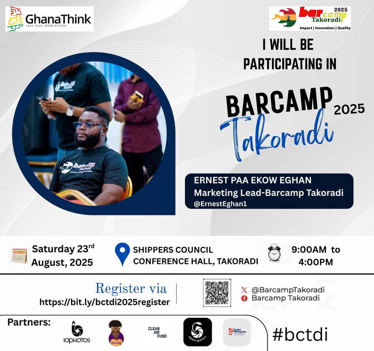 Join Ernest Eghan <a href="/ErnestEghan1/">Patron Saint</a>  - #bctdi marketing lead, etc @ #BarcampTakoradi on August 23 @ Shippers Council Conference Hall, #Takoradi.
He likes moderating the #TakoradiKonnect #KonnectKouch. 

Register &amp; participate via:
bit.ly/bctdi2025regis…

cc @GhanaThink @BarcampGhana