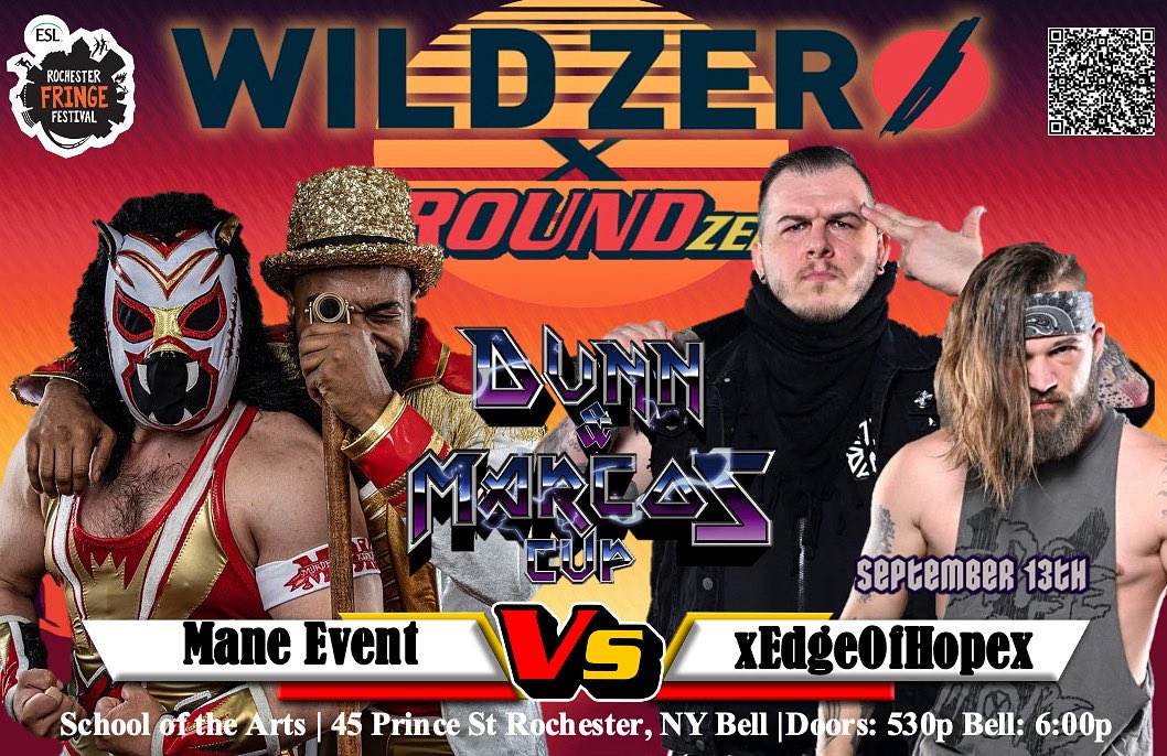 🚨 MATCH ANNOUNCEMENT 🚨 

Mane Event vs. xEdgeOfHopex 

Dunn and Marcos Cup 

📍 Rochester Fringe Festival - School of the Arts
📅 September 13th at 6p and 14th at 3p

rochesterfringe.com/tickets-and-sh…

#GroundZero #RespectTheCraft #WildZero #DunnAndMarcosCup #TagTeamTown