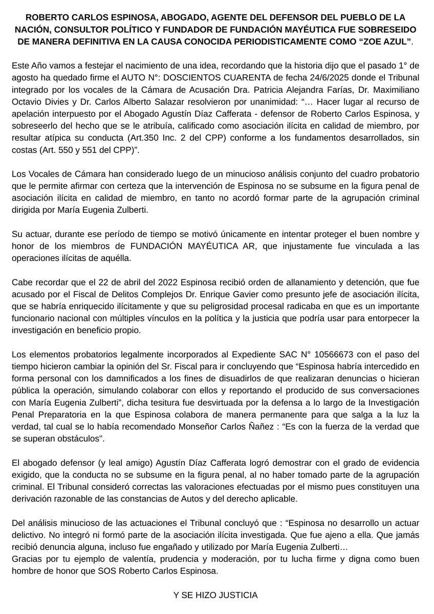 FmayeuticaAr's tweet photo. ROBERTO CARLOS ESPINOSA, ABOGADO, AGENTE DEL DEFENSOR DEL PUEBLO DE LA NACIÓN, CONSULTOR POLÍTICO Y FUNDADOR DE FUNDACIÓN MAYÉUTICA FUE SOBRESEIDO DE MANERA DEFINITIVA EN LA CAUSA CONOCIDA PERIODISTICAMENTE COMO “ZOE AZUL”.

☑️ Nota completa y detallada está en archivo adjunto https://t.co/tdRiePH3X5