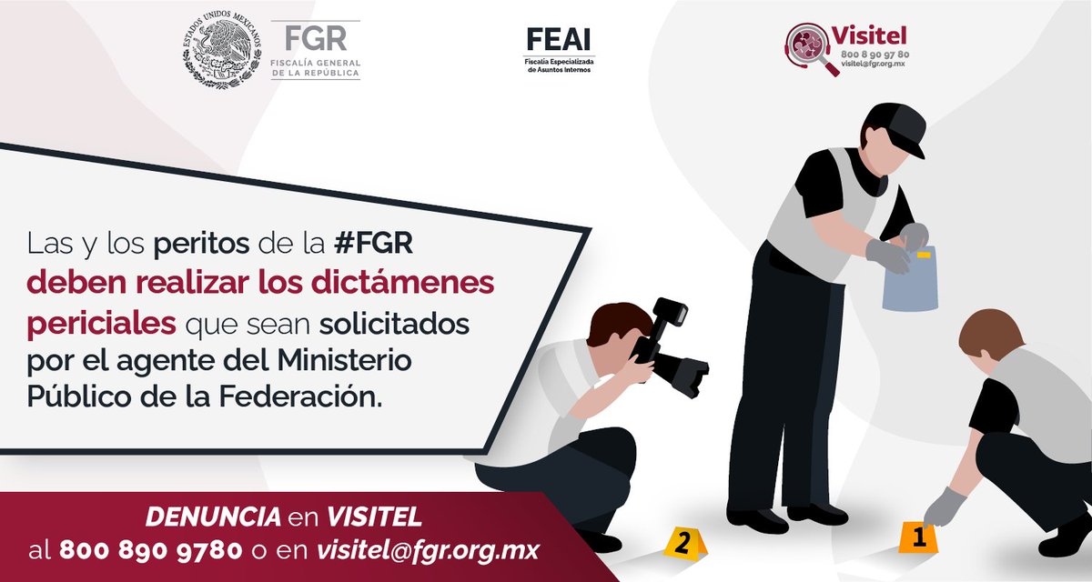 Las y los peritos de la #FGR tienen la obligación de realizar, sin demora, los dictámenes periciales que sean solicitados por el Ministerio Público. En caso de que no sea así, #Denuncia en #VISITEL al 800 890 97 80 o en visitel@fgr.org.mx.