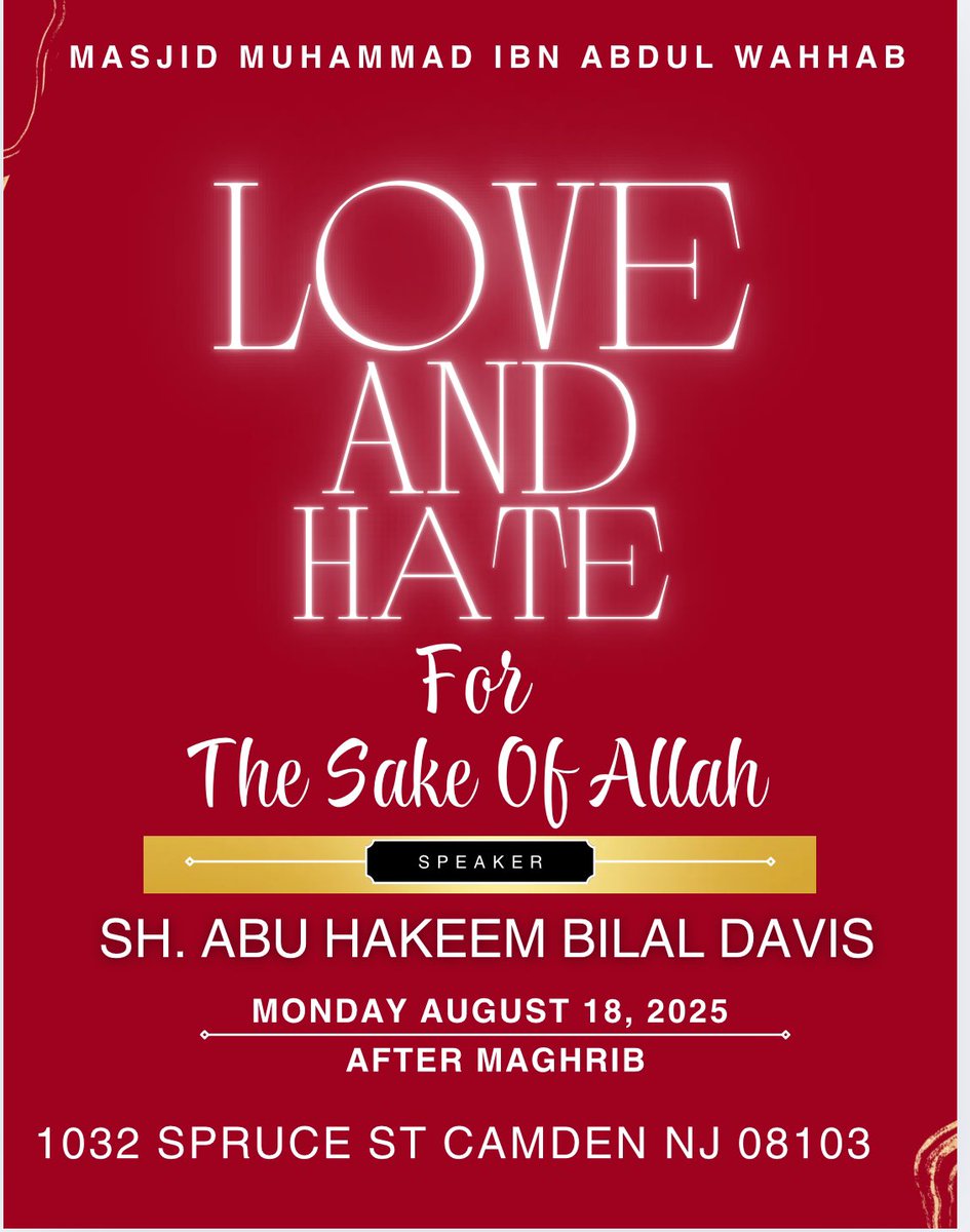 CamdenMasjidMAW (@camdenmasjidmaw) on Twitter photo 🔴 Love & Hate for the Sake of Allah
🎤 Sh. <a href="/AbuHakeemBilal/">Abu Hakeem Bilal</a>
(Sh.Abu Hakeem Bilal Davis)
📅 Monday August 18th
⏰ After salatul Maghrib 🔴 Love & Hate for the Sake of Allah
🎤 Sh. <a href="/AbuHakeemBilal/">Abu Hakeem Bilal</a>
(Sh.Abu Hakeem Bilal Davis)
📅 Monday August 18th
⏰ After salatul Maghrib