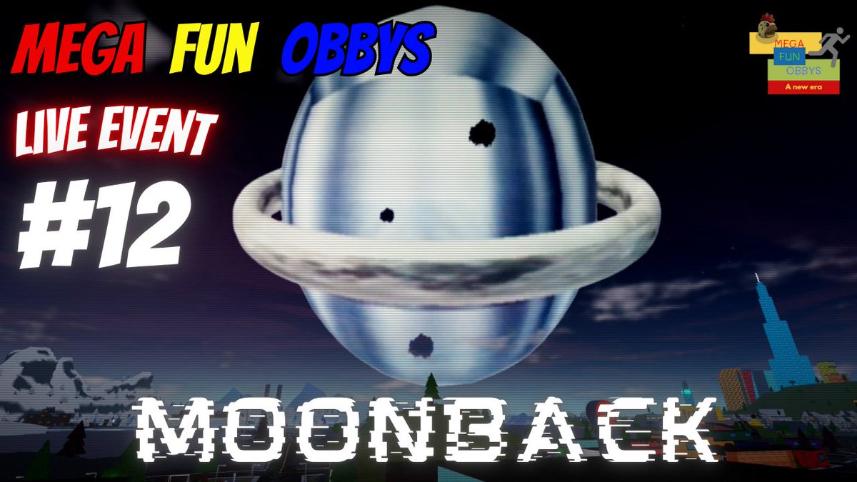 MegaFunObbys's tweet photo. This Saturday, August 16th, 2025.
🔴Mega Fun Obbys Live Event #12: MOONBACK🔴
-⏰4pm EST, 1pm PST.

👀A live event which brings traumas and memories from January 2023....
🤔What is wrong with the artificial metal moon?

📺Trailer 2 is here:
YouTube: https://t.co/DHkwhauMFf https://t.co/SRe2SogUIn