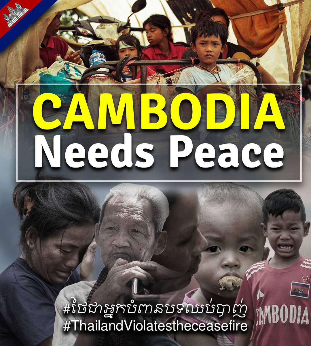 #cambodianeedpeace #JusticeForCambodia #Thailand_Violates_Ceasefire