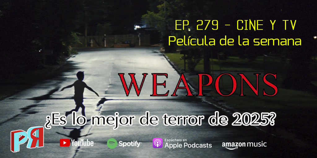 PlayRewind00's tweet photo. ▶️⏪ Ep. 279 CINE Y TV: ¿Es la mejor película de terror del año #Weapons?

- #Youtube: https://t.co/H7vyi927Tg
- #Spotify: https://t.co/wXluo0Y5Qg
- #ApplePodcast: https://t.co/oCnX6zI38v
+ Links: https://t.co/QeVVnr3nur

#PlayRewind #Podcast #cine #terror #estreno https://t.co/98oB5LP3uQ
