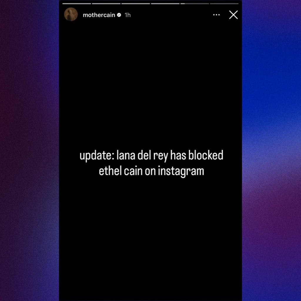 PopBase's tweet photo. Lana Del Rey has blocked Ethel Cain on Instagram. https://t.co/XHuCb06QYR