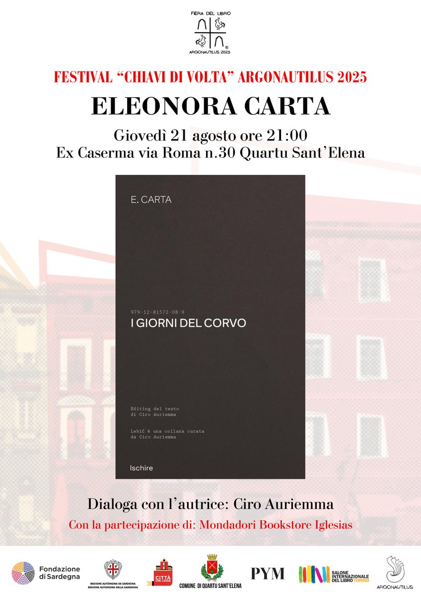 Festival Chiavi di Volta Argonautilus Estate 2025 
21 agosto QUARTU SANT'ELENA ore 21:00 Ex Caserma di via Roma
Eleonora Carta "I giorni del Corvo"