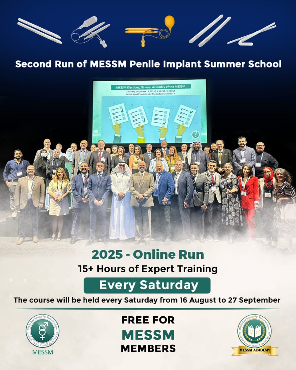 Ahmed M. Ragheb, MD, PhD, FECSM (@ragheba) on Twitter photo As proud Director of the <a href="/MeSexualHealth/">MESSM - Middle East Society For Sexual Medicine</a> , I’m delighted to announce the commencement of the 2nd MESSM Penile Implant Summer School 2025
📅 Program: Every Saturday from August 16 to September 27
🕒 Duration: 15+ Hours of Expert Training
For details:
messm.org/messm-penile-i… As proud Director of the <a href="/MeSexualHealth/">MESSM - Middle East Society For Sexual Medicine</a> , I’m delighted to announce the commencement of the 2nd MESSM Penile Implant Summer School 2025
📅 Program: Every Saturday from August 16 to September 27
🕒 Duration: 15+ Hours of Expert Training
For details:
messm.org/messm-penile-i…