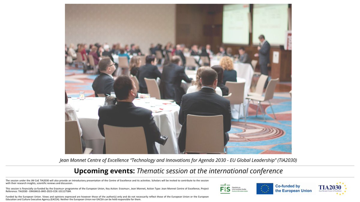 Thematic session at the international conference.

We are glad to announce that the JM CoE TIA2030 will organise a Thematic session entitled "Agenda 2030 and the European Union public diplomacy towards the third countries". The session is planned during the 18th Slovenian Social