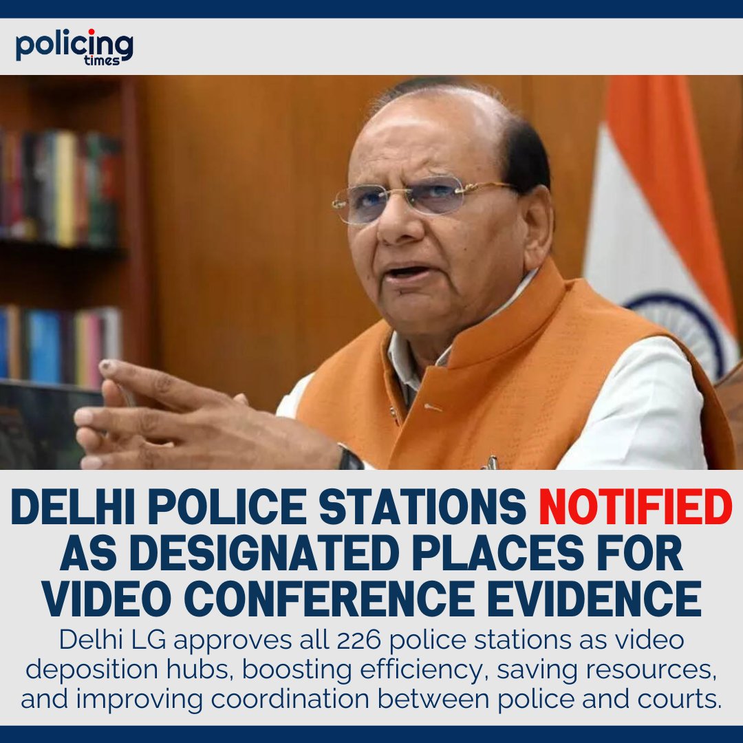policing_times's tweet image. 🚔💻 @LtGovDelhi okays all 226 @DelhiPolice stations as video deposition hubs — saving time, easing courts &amp;amp; boosting
 #DigitalJustice. #SmartPolicing #CourtReforms #Policingtimes