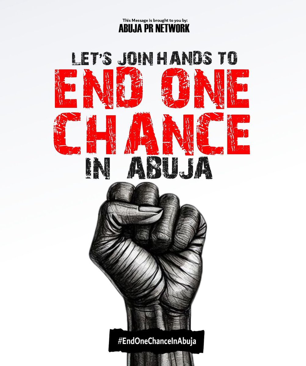 Join the campaign to #EndOneChance In Abuja. Use the hashtag.