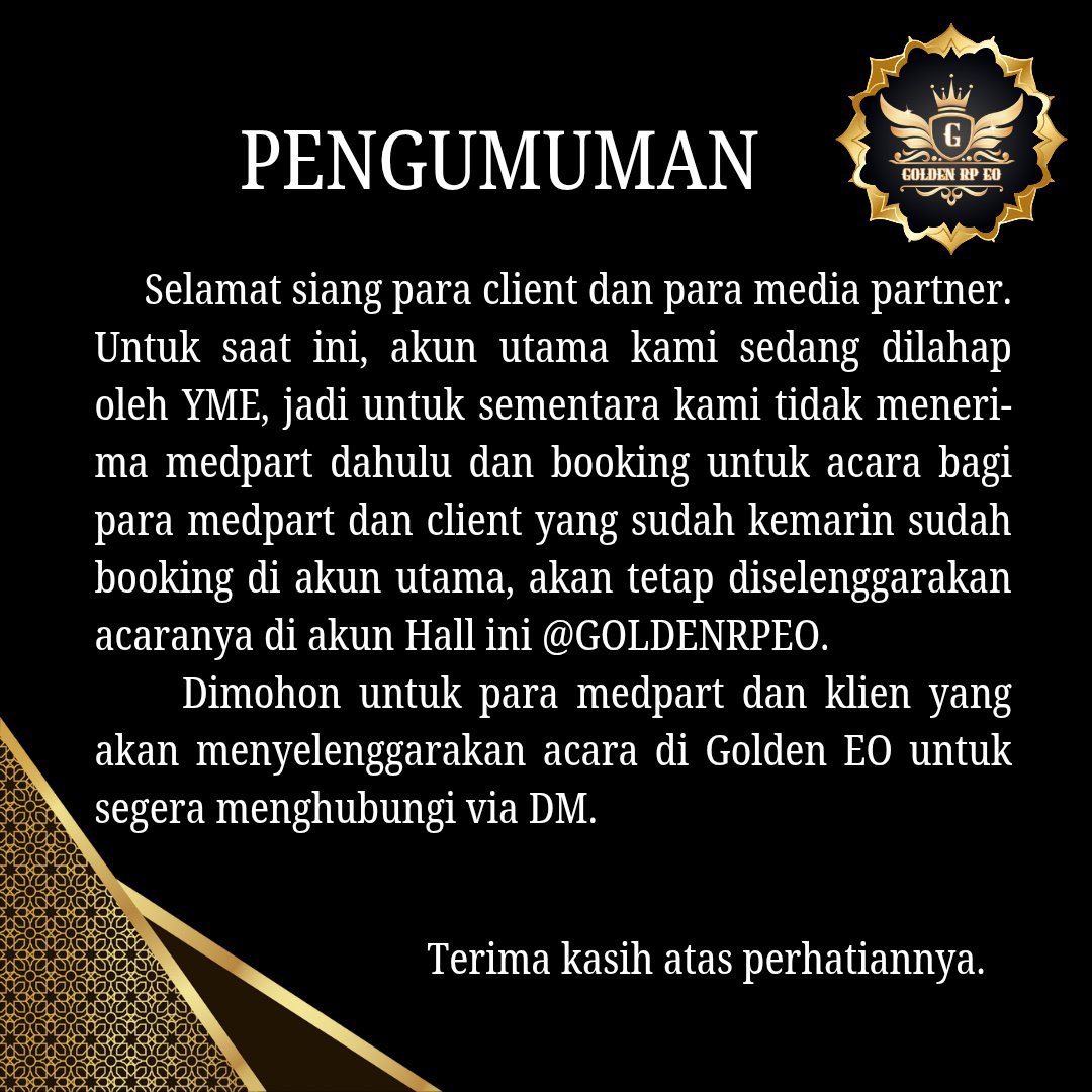 GOLDENRPEO's tweet image. Selamat pagi semua. Karna akun utama kami belum kembali, maka untuk segala kegiatan baik acara/media partner, kami tutup dahulu

Dan untuk client yg sudah booking acara sebelumnya, boleh dm kami kembali. Karna datanya tidak terbackup🙏🏻 mohon maaf

Terimakasih atas perhatiannya.