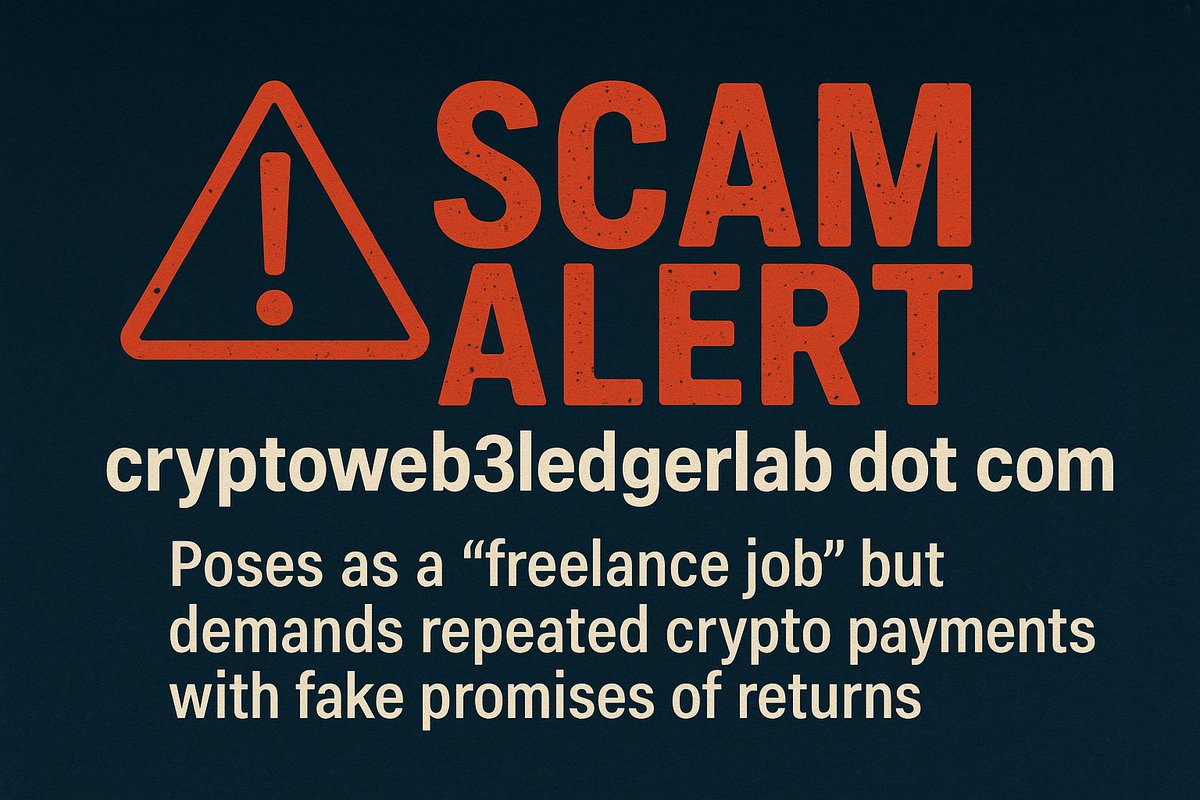 ScamCryptoForum's tweet photo. Scam Alert: #cryptoweb3ledgerlab dot com poses as a “freelance job” but demands repeated crypto payments with fake promises of returns. Avoid any offer asking for “recharges” or upfront crypto.

#CryptoScamAlert #ScamWarning #CryptoFraud #CryptoSafety #OnlineScams #FraudAwareness https://t.co/4XrFS0w2ce