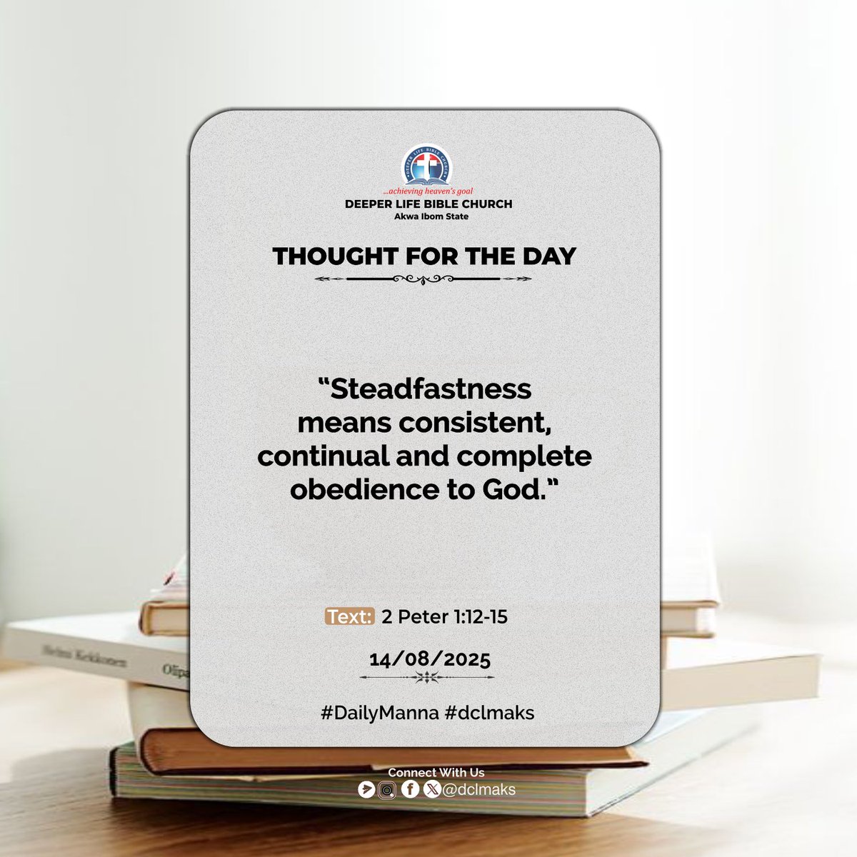 Apostle Peter admonished believers not to forget what they already got in Christ, but to put it in remembrance in order to remain in the truth.

As believers, we must remain steadfast in the faith, even in the face of trials and temptations.

#DailyManna
#dclmaks