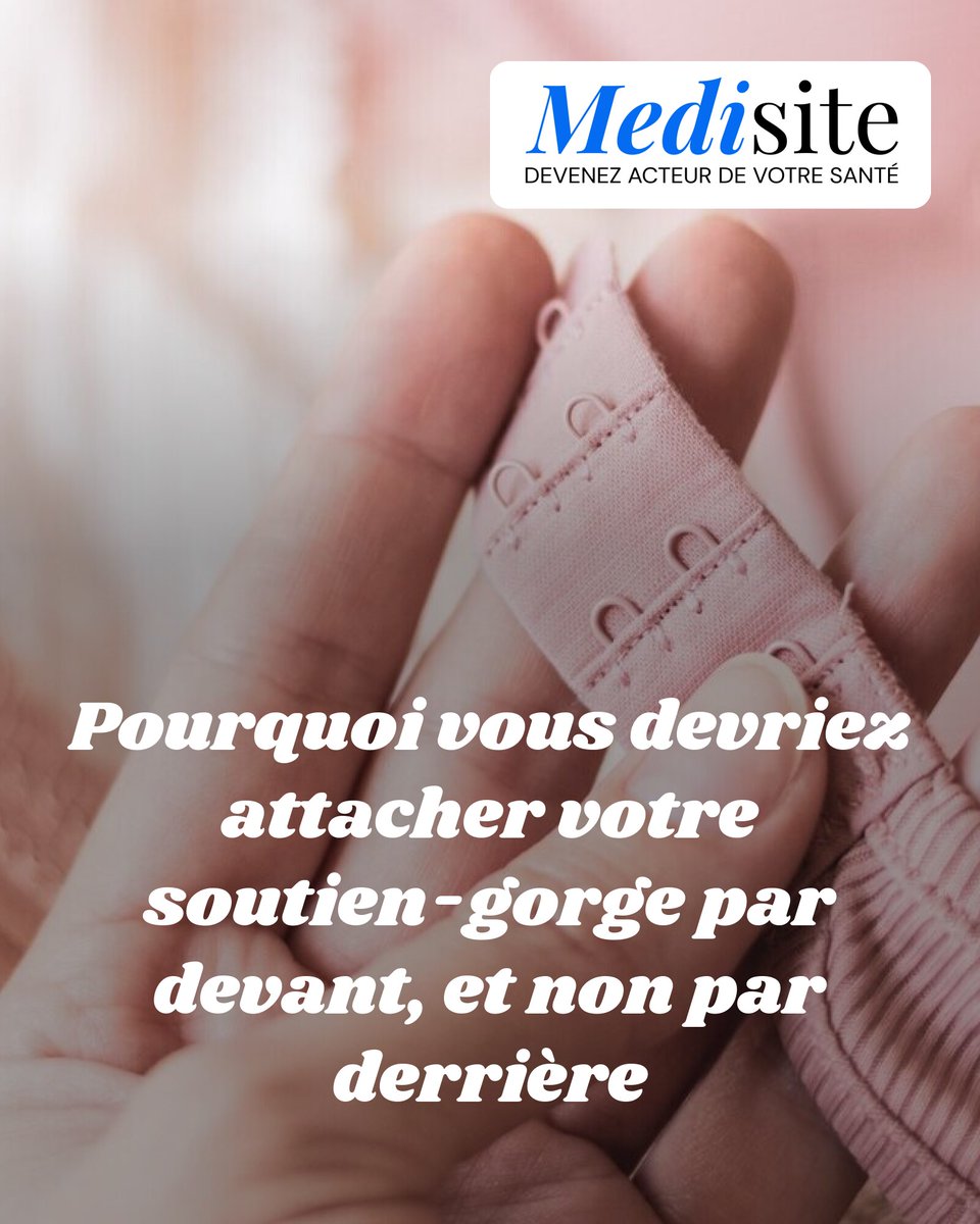 Pourquoi vous devriez attacher votre soutien-gorge par devant, et non par derrière
➡️ l.medisite.fr/X9W