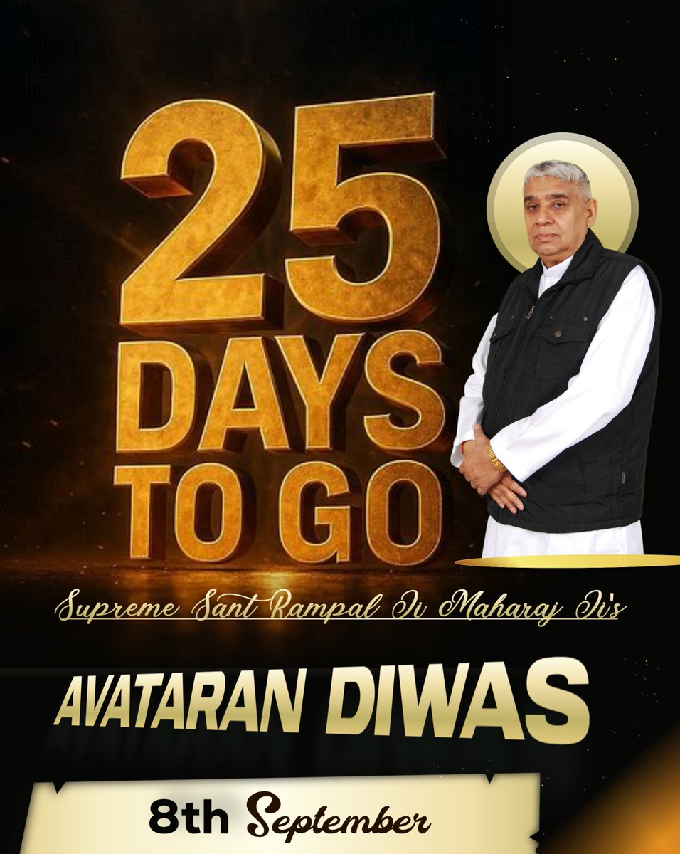 25 Days To Go - 8th September - 75th Avataran Diwas Of SUPREME SANT RAMPAL JI MAHARAJ