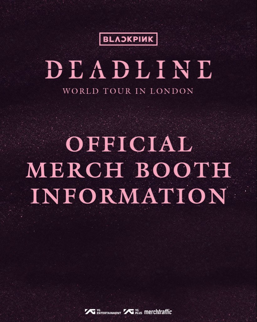 MerchTraffic's tweet photo. LONDON- <DEADLINE> World Tour Official Merchandise is ready. Find us at the venue and grab it before it’s gone! Please note that the actual product may vary from the image. #BLACKPINK #블랙핑크 #WORLDTOUR #DEADLINE #DEADLINE_IN_LONDON #YG https://t.co/Iuyl4rjRH3