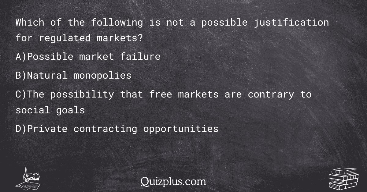 quizplus_exams's tweet image. Which of the following is not a possible justification for regulated markets?

Get Answer: 👉 quizplus.com/quiz/68756-qui…

#SolvedQuestions #MetropolitanCommunityCollegeLongview #college