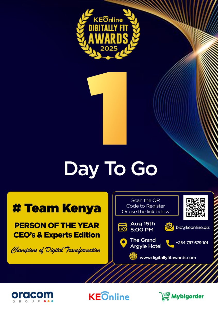 ⏳ Only 1 Day To Go! 📷 The countdown is almost over — join us for the KEOnline Digitally Fit Awards 2025 – Person of the Year, CEO’s &amp; Experts Edition 📷 Date: August 15th, 2025 📷 Time: 5:00 PM 📷#TeamKenya 📍