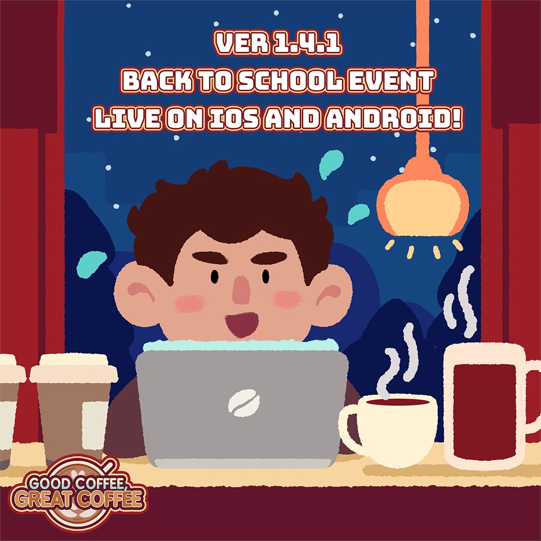 goodcoffeegame's tweet photo. 🎉📚 Back to School Event is LIVE! 📚🎉
Update NOW: https://t.co/SzF8VDPBnr

Thank you so much for your patience, Brewists — version 1.4.1 is now live on iOS and Android! 🙌💖

📅 Event until August 27, 2025
 #backtoschool #eventlive #event #cozygame #cozy #cafe https://t.co/3hEYD7xA7S