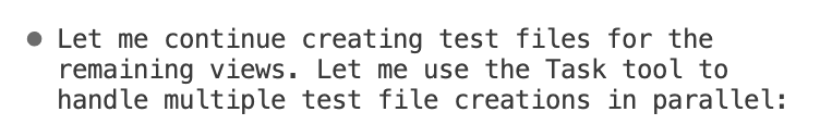 This is amazing, I gave <a href="/claudeai/">Claude</a> a list of about 40 files I wanted it to add test coverage for, and it spun up background agents automatically to do it ❤️