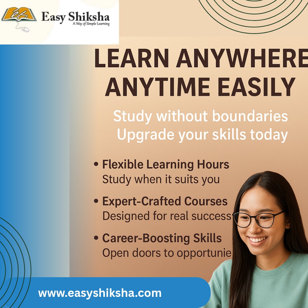 easy_shiksha's tweet image. Learn Anywhere, Anytime Easily!
Flexible hours, expert courses &amp;amp; career-boosting skills with EasyShiksha. Start today!
📍 easyshiksha.com
#EasyShiksha #LearnAnywhere #SkillUpgrade #OnlineLearning #CareerGrowth
