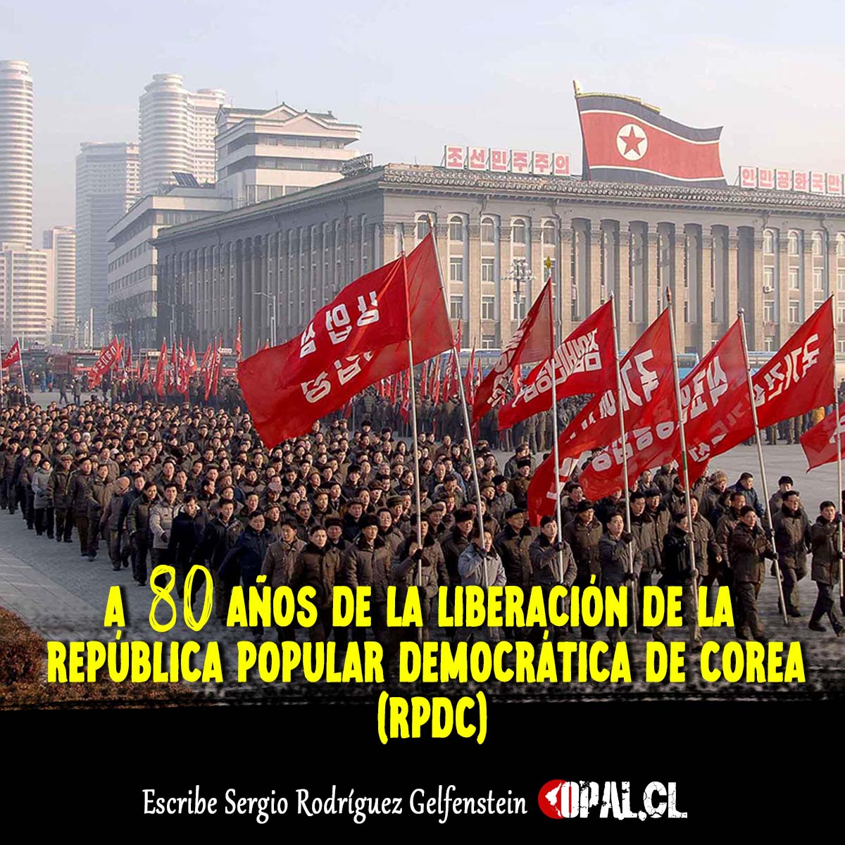 El 15 de agosto de 1945, la Corea ocupada por Japón desde 1910 alcanzó su liberación tras una épica resistencia guerrillera liderada por Kim Il Sung. Tres años después, en 1948, nacía la RPDC: un faro de independencia socialista...
✅ prensaopal.cl/2025/08/14/a-8…